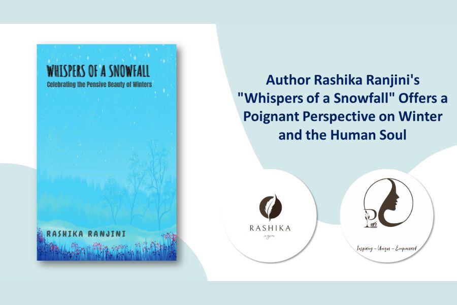 Author Rashika Ranjini’s “Whispers of a Snowfall” Offers a Poignant Perspective on Winter and the Human Soul