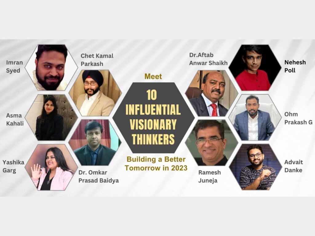 Meet 10 Influential Visionary Thinkers Building a Better Tomorrow in 2023