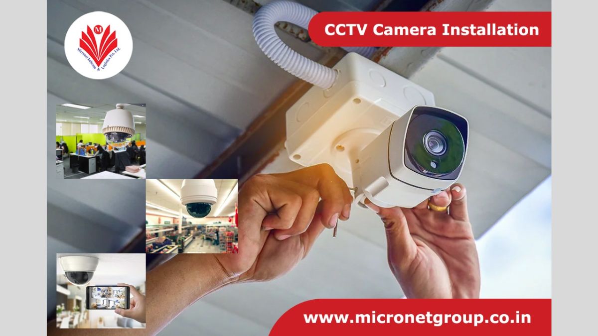 MicroNet Group Unveils Advanced CCTV Cameras for Unmatched Security in Delhi