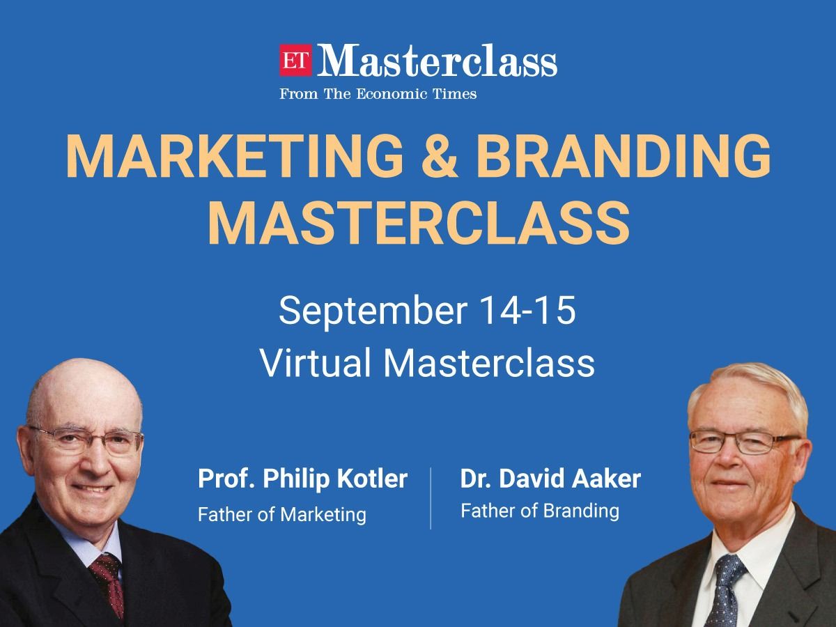 Economic Times Presents 'Future of Marketing & Branding Masterclass' a workshop with Marketing Legends Prof. Philip Kotler & Dr. David Aaker