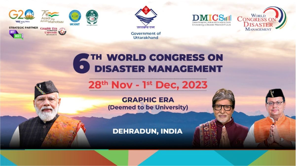 Uttarakhand set to host prestigious Global Event on Disaster Management