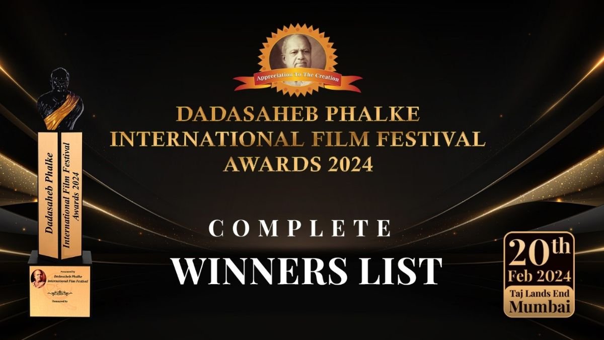 Dadasaheb Phalke International Film Festival Awards 2024: Winners List